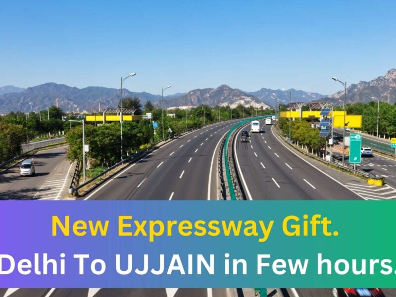 featured image 43 Delhi Ujjain new Expressway Gift. Just Few hours to Reach Baba Nagri Via New Route.
