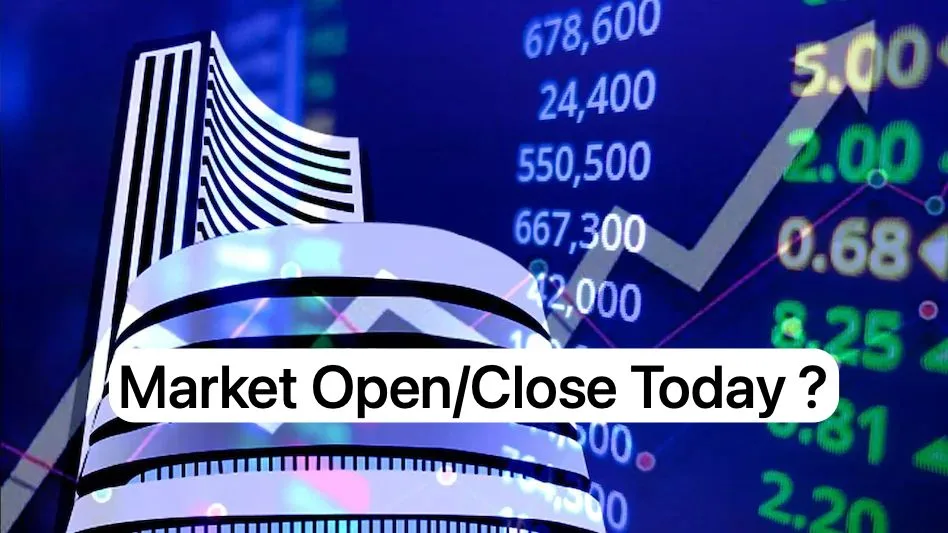 Market Openclose today jpeg Share market today open or not. Here is SEBI Explained Details With Muhurt Trading Timings.