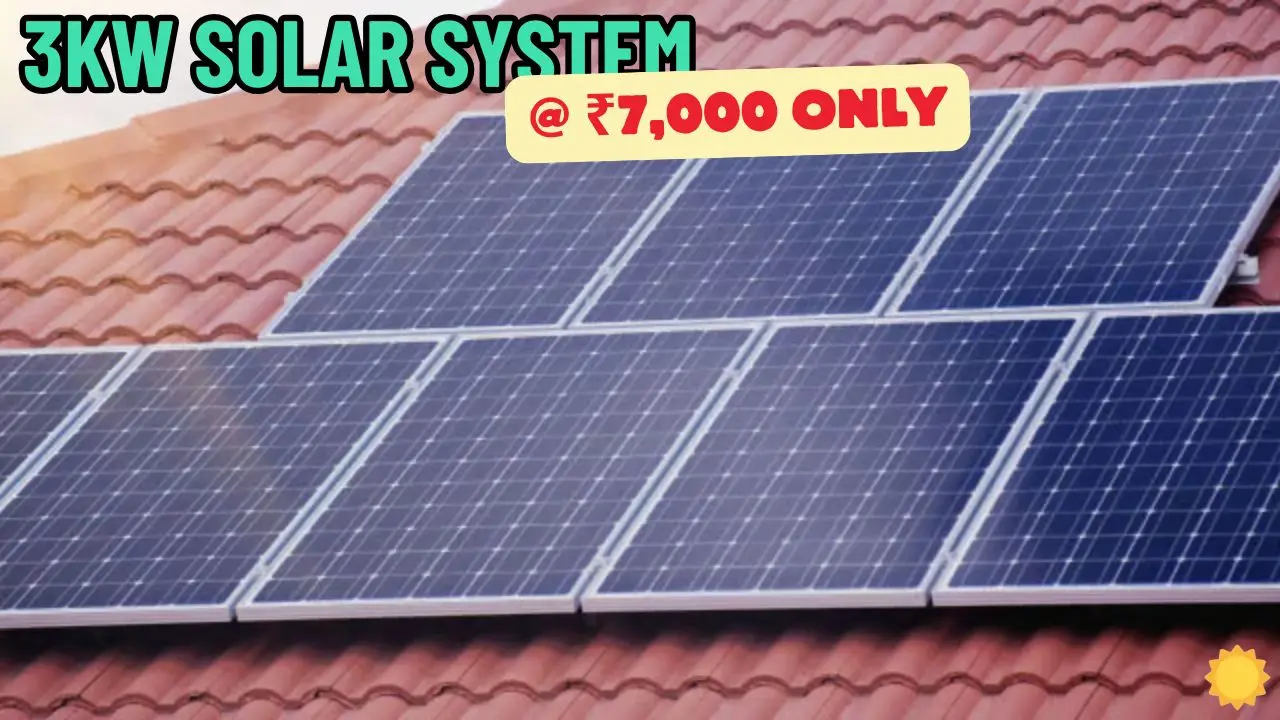 Now get a 3kW solar panel system installed at an Now get a 3kW solar panel system installed at an initial cost of just Rs 7,000.