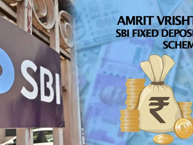 Amrit Vrishti Scheme SBI Shocked Common Man With FD Rates Revision. Amrit Vrishti Scheme Also Affected.