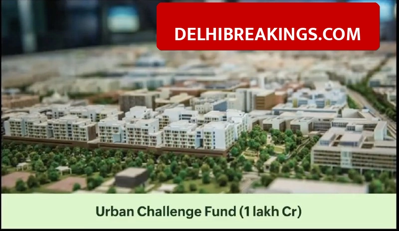 delhibreakings cabinet approves urban challenge fund 1 lakh crore infrastructure Cabinet Approves ₹1 Lakh Crore Urban Challenge Fund, Major Boost for City Infrastructure Projects