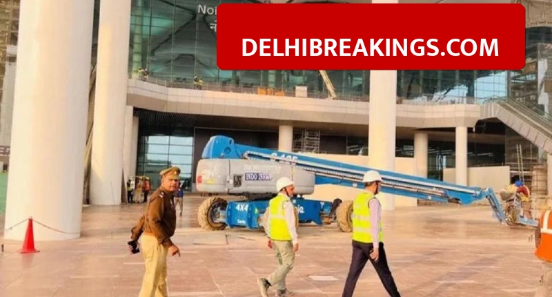 delhibreakings noida international airport launch date up budget expansion funds Noida International Airport Ready for February Launch, UP Govt Allocates 750 Crore for Expansion