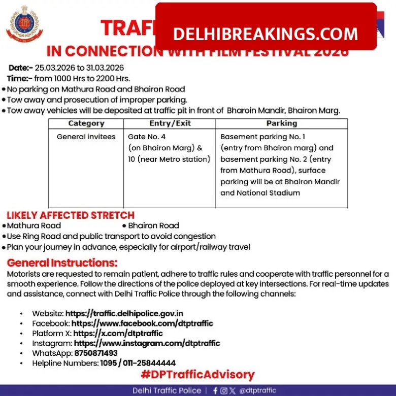 delhibreakings delhi traffic advisory film festival 2026 mathura road bhairon road restrictions Delhi Traffic Advisory: Traffic Movement Restricted on Mathura Road and Bhairon Road from March 25 for Film Festival 2026