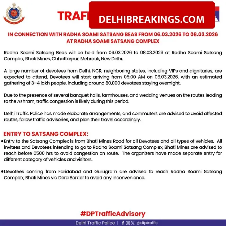 delhibreakings delhi traffic advisory radha soami satsang beas chhattarpur routes march 2026 Delhi Traffic Advisory: Heavy jam expected in South Delhi for 3 days, Check routes before leaving home
