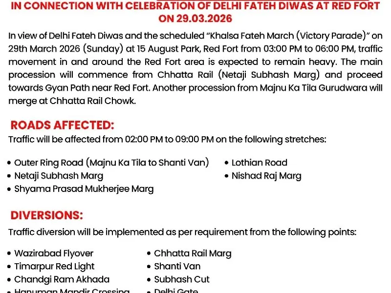 delhibreakings delhi traffic advisory red fort march 29 delhi fateh diwas Delhi Traffic Advisory: Red Fort Routes to Avoid on March 29 for Delhi Fateh Diwas