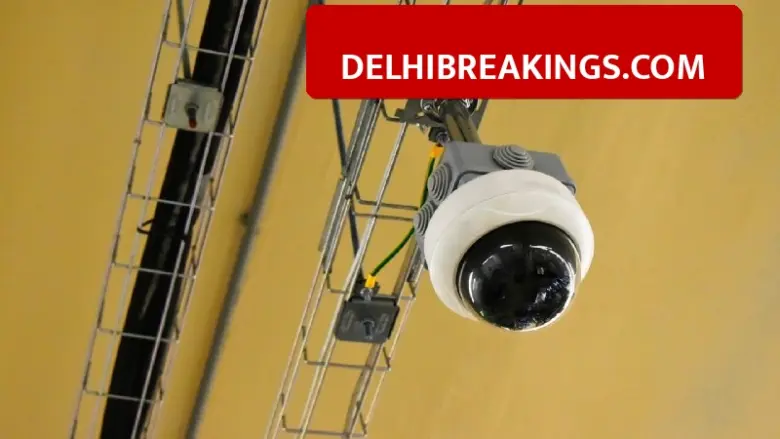 delhibreakings delhi pwd replace 1 4 lakh chinese cctv cameras Delhi PWD to Replace 1.4 Lakh Chinese CCTV Cameras to Strengthen City Security